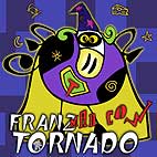 Franz Tornado - Mad cow